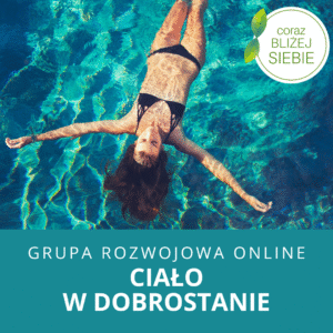 "Ciało w dobrostanie" - grupa rozwojowa