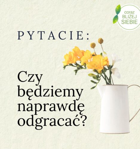 Czy będziemy naprawdę odgracać?